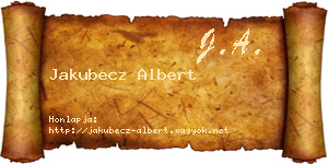 Jakubecz Albert névjegykártya